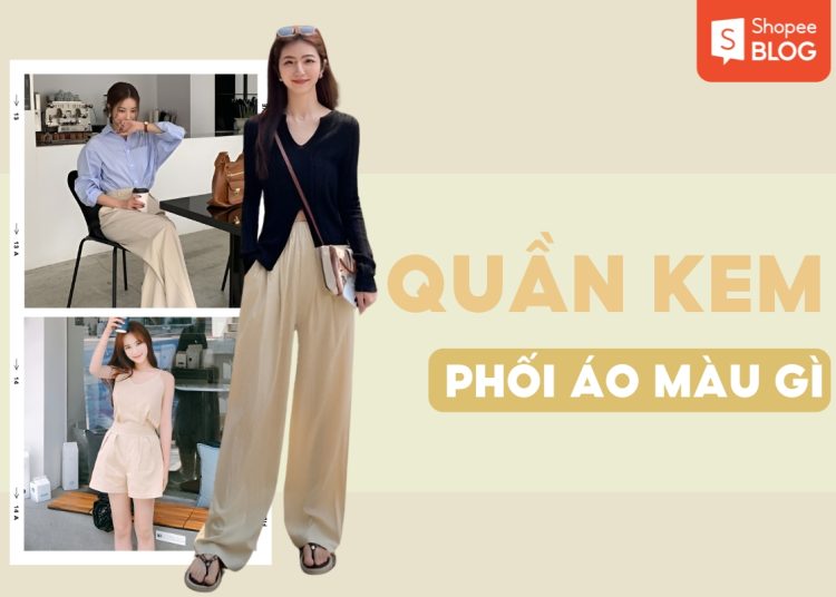 quần kem phối áo màu gì