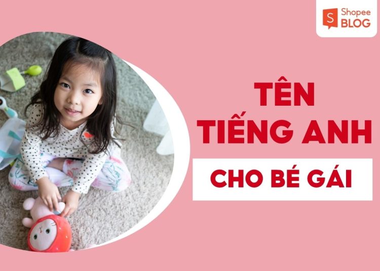 tên tiếng anh cho bé gái
