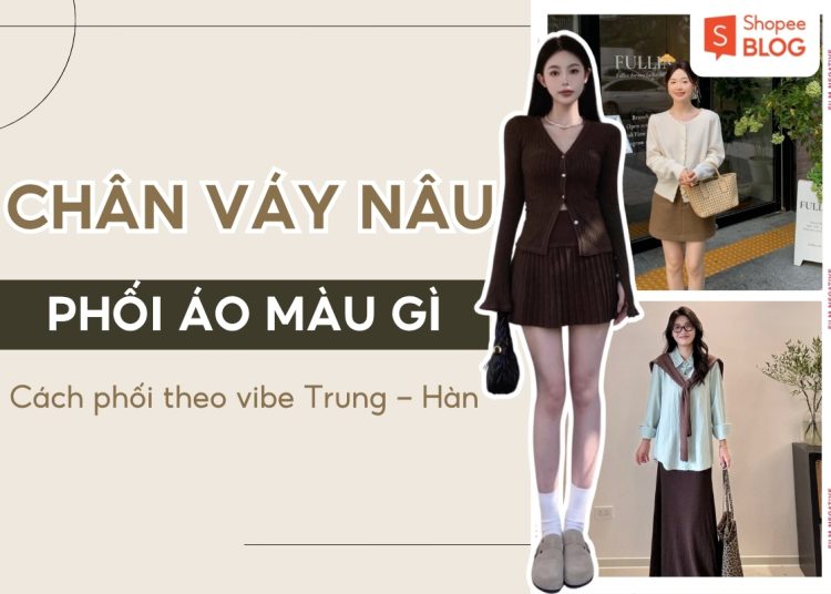 chân váy nâu phối áo màu gì