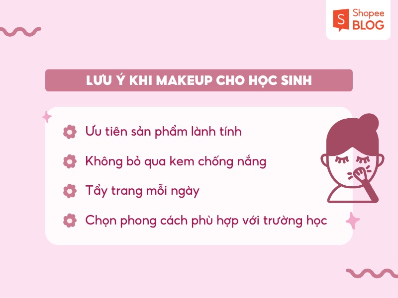 Lưu ý khi makeup nhẹ nhàng cho học sinh