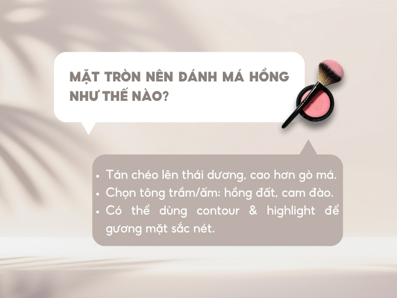 Mặt tròn nên đánh má hồng như thế nào? 