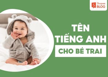 tên tiếng anh cho bé trai