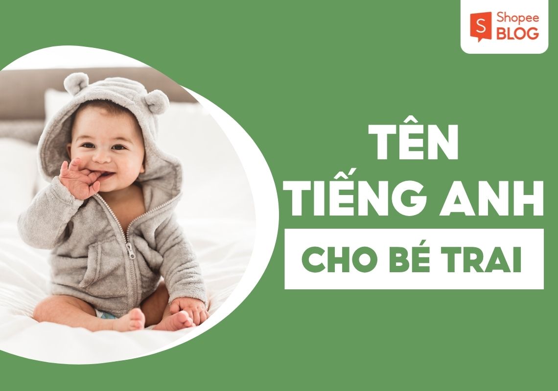 tên tiếng anh cho bé trai