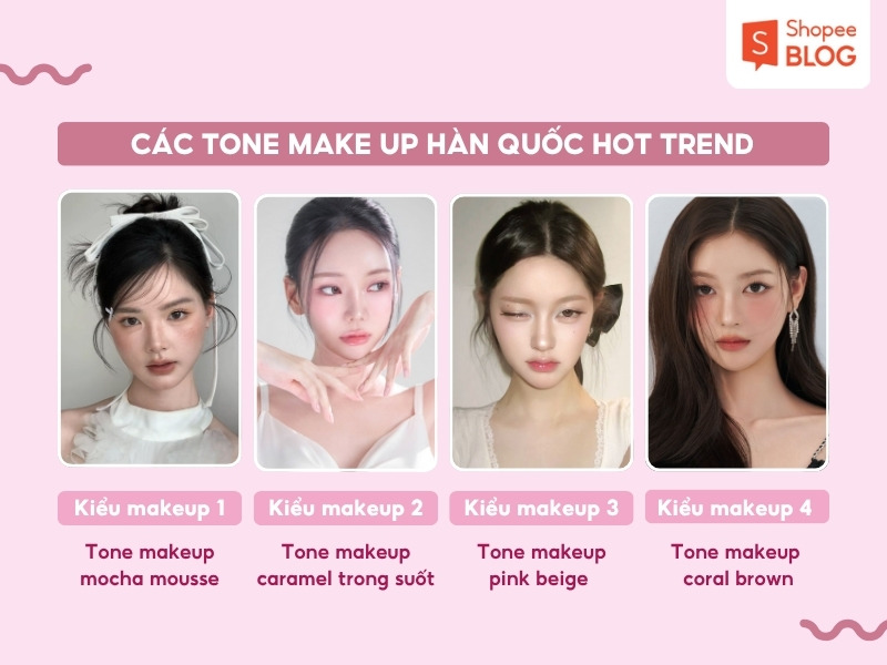 Các tone makeup Hàn Quốc trendy hiện nay