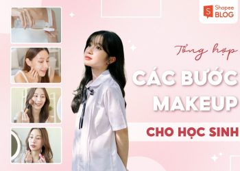 cách makeup đơn giản cho học sinh