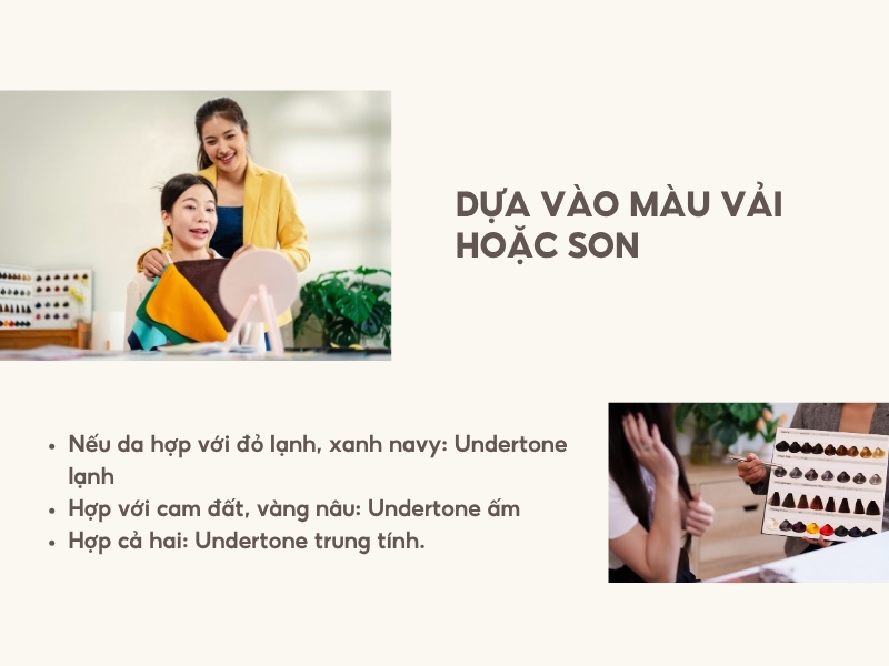 Xác định tone da bằng cách dùng thử màu vải hoặc màu son