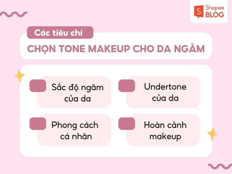 Cách chọn tone makeup phù hợp cho da ngăm