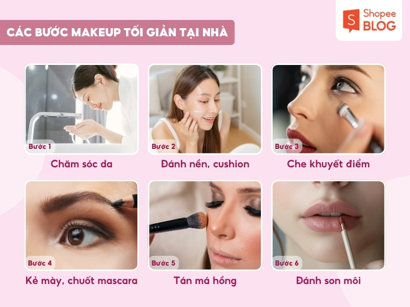 Các bước make up tối giản tại nhà