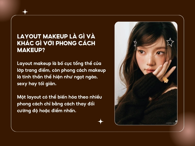 Layout makeup là gì và khác gì với phong cách makeup?