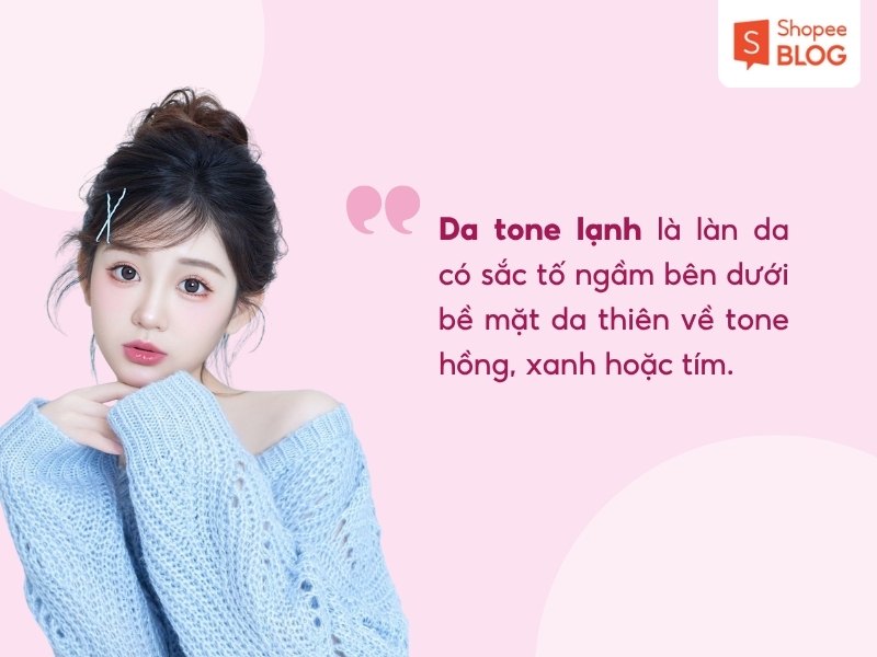 Da tone lạnh cool tone