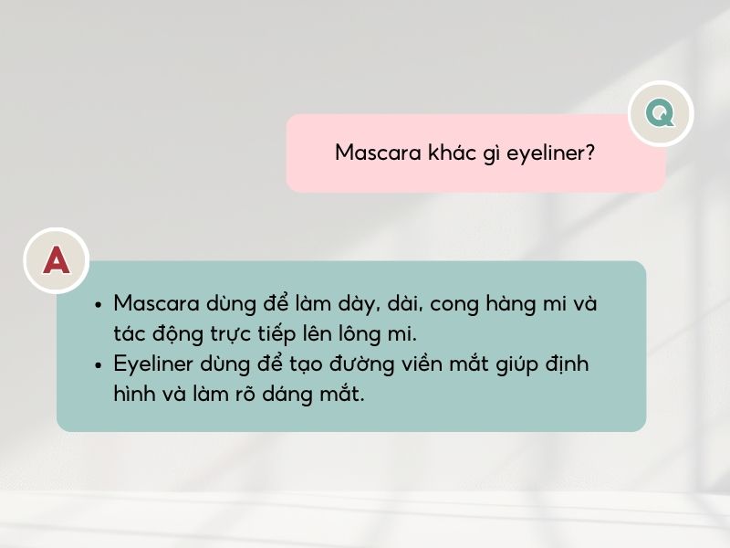 Mascara và eyeliner có một số điểm khác biệt