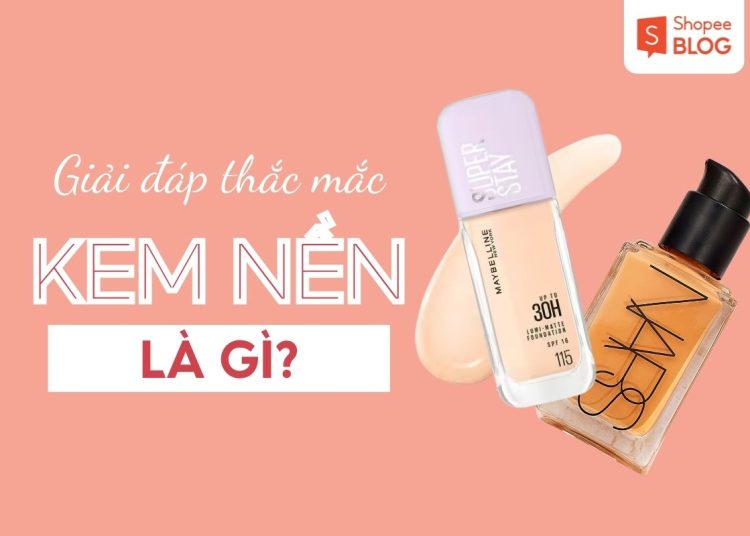 kem nền là gì