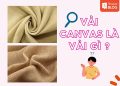 vải canvas là vải gì