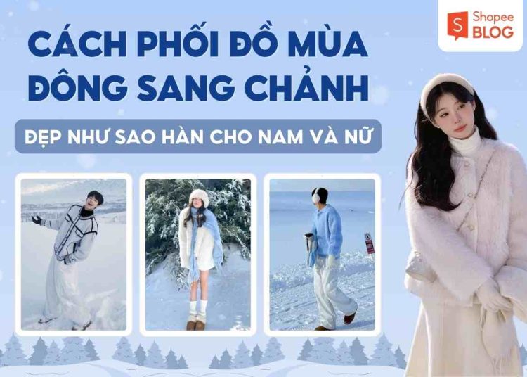 phối đồ mùa đông sang chảnh