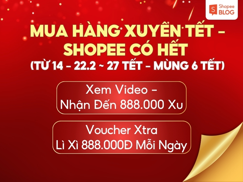 Mua Hàng Xuyên Tết - Shopee Có Hết
