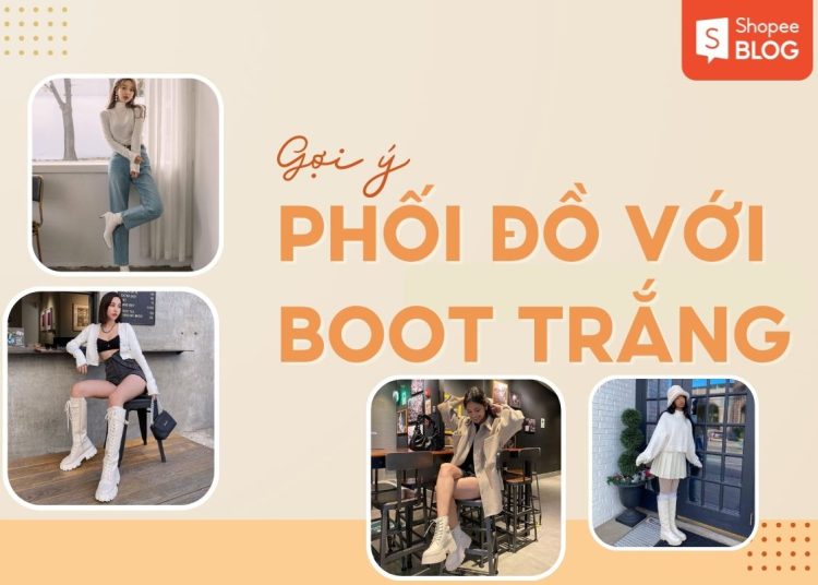phối đồ với boot trắng