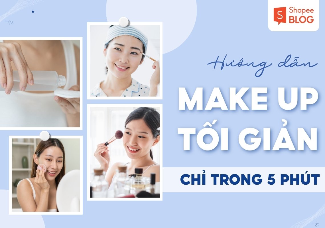 các bước make up tối giản