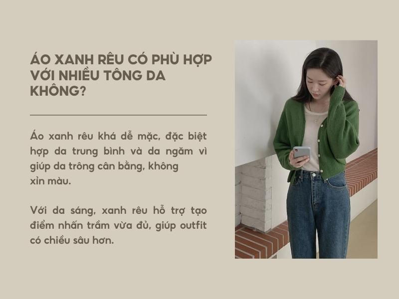 Áo xanh rêu có phù hợp với nhiều tông da không?