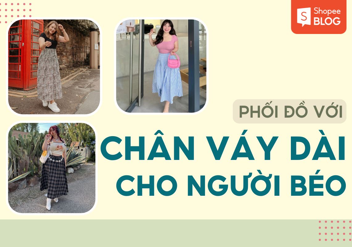 phối đồ với chân váy dài cho người béo