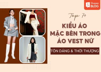 kiểu áo mặc bên trong áo vest nữ