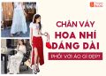 chân váy hoa nhí dáng dài phối với áo gì
