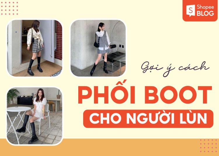 cách phối boot cho người lùn