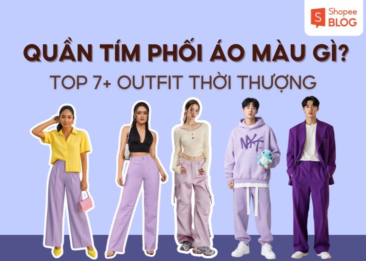 quần tím phối áo màu gì