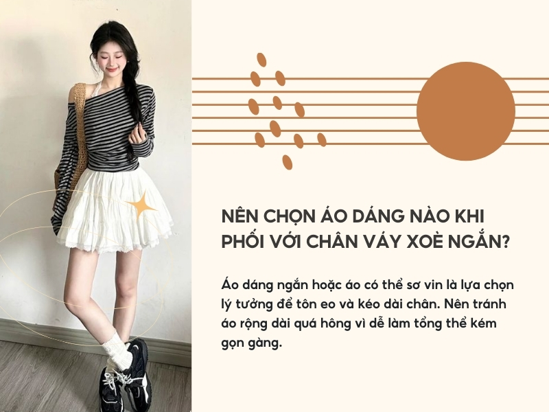 Nên chọn áo dáng nào khi phối với chân váy xòe ngắn?