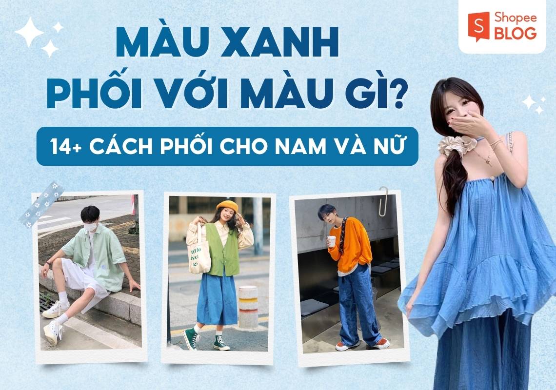 màu xanh phối với màu gì