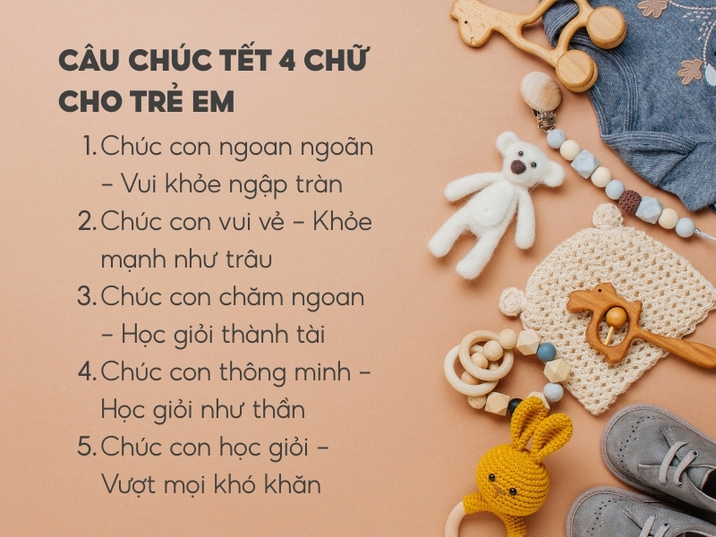 Câu chúc tết hay 4 chữ cho trẻ em dễ thương 