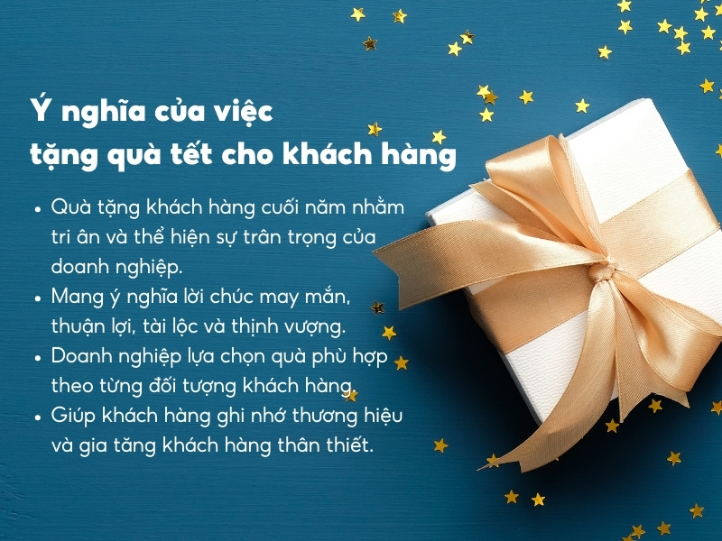 Ý nghĩa của việc tặng quà Tết cho khách hàng 