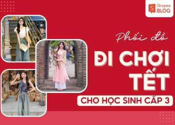 phối đồ đi chơi tết cho học sinh cấp 3