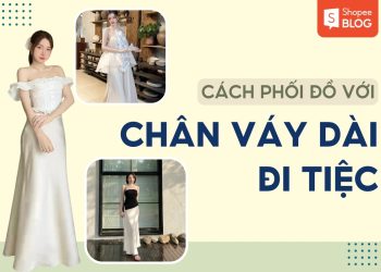 cách phối đồ với chân váy dài đi tiệc