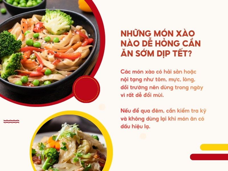Những món xào nào dễ hỏng, cần ăn sớm trong dịp Tết?