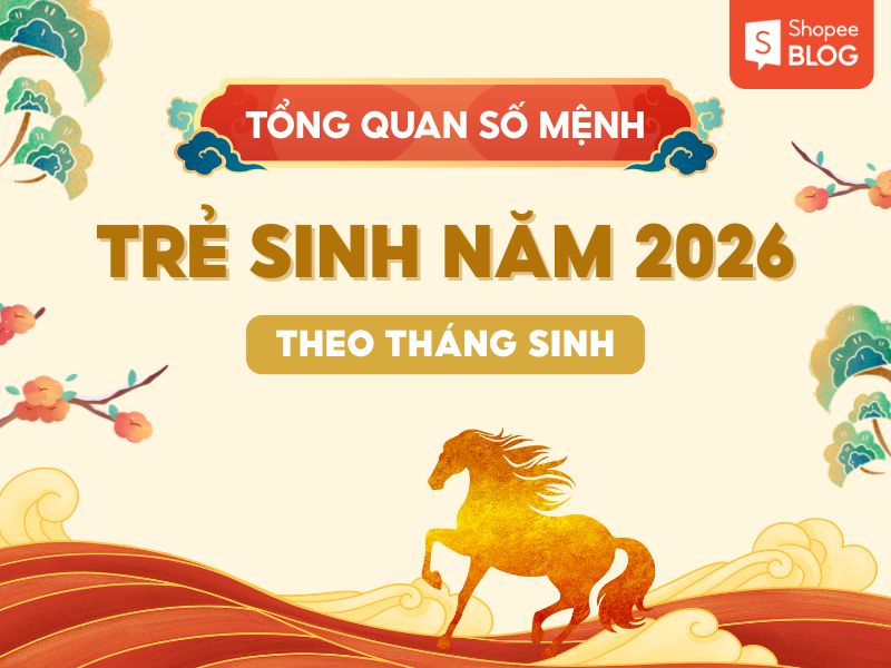 Số mệnh của trẻ sinh 2026 theo tháng sinh