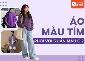 áo màu tím phối với quần màu gì