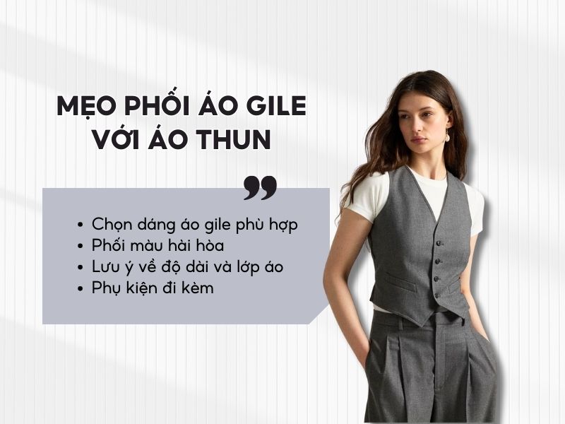 Mẹo phối áo gile với áo thun