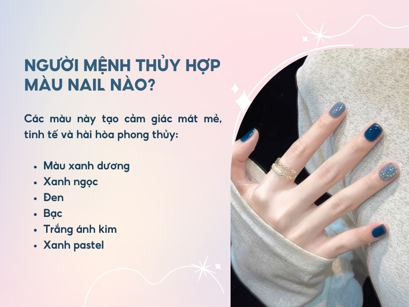 Người mệnh Thủy hợp màu nail nào theo phong thủy?