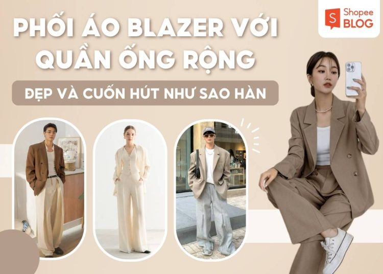 phối áo blazer với quần ống rộng