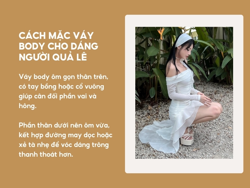 Chọn váy body cho dáng người quả lê.