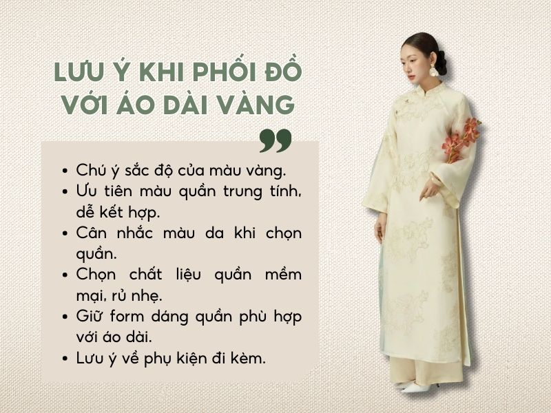 Một số lưu ý khi phối đồ với áo dài màu be