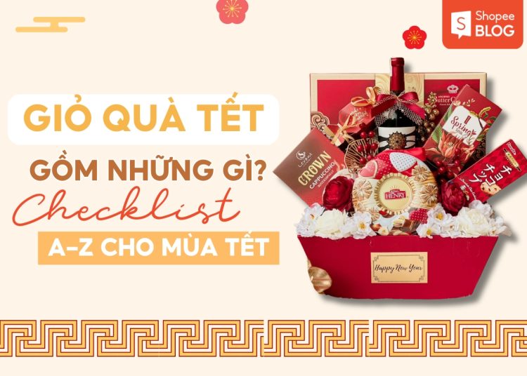 giỏ quà tết gồm những gì