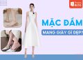 mặc đầm mang giày gì đẹp