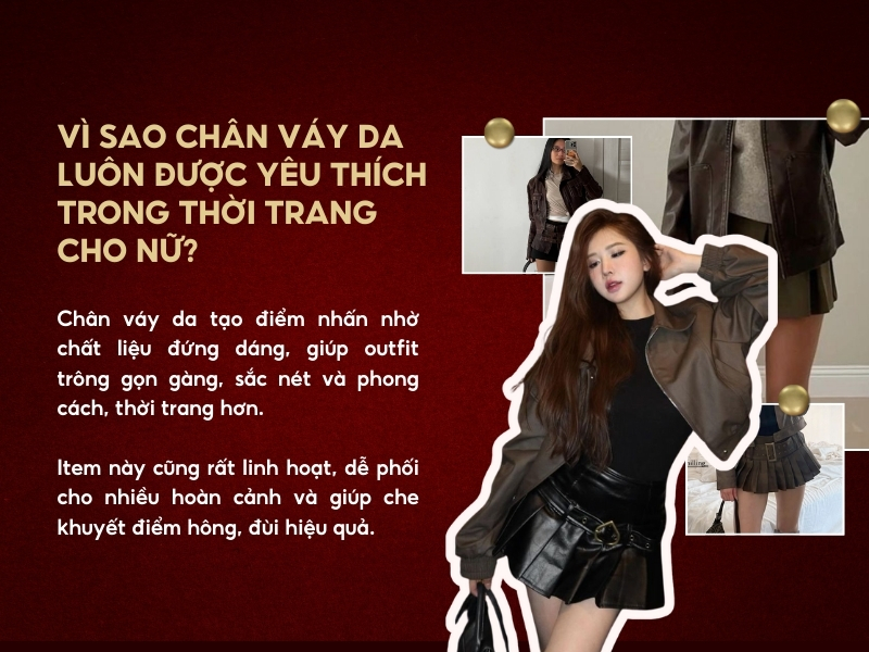 Vì sao chân váy da luôn được yêu thích trong thời trang nữ?