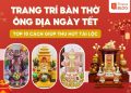 trang trí bàn thờ ông Địa ngày Tết
