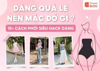 dáng quả lê nên mặc gì