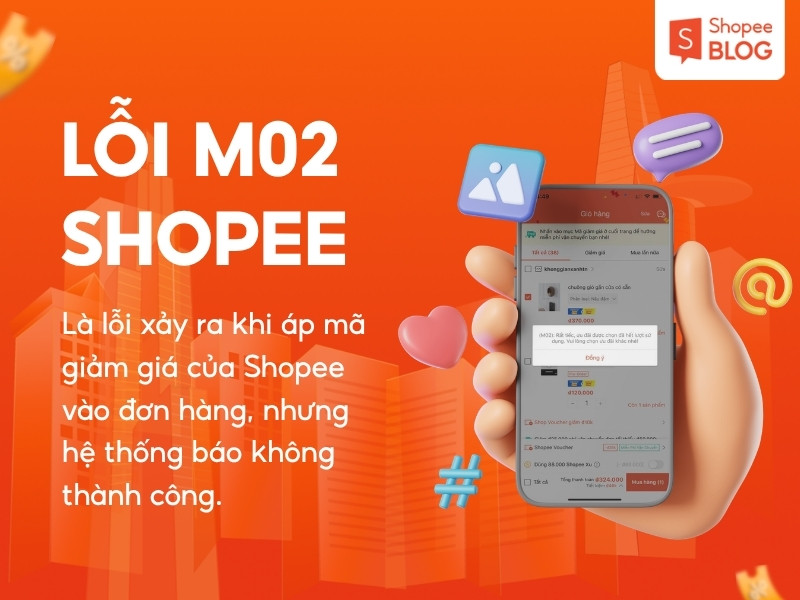 Định nghĩa lỗi M02 Shopee là gì