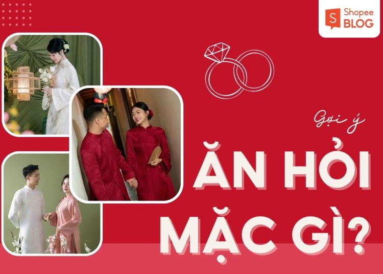ăn hỏi mặc gì