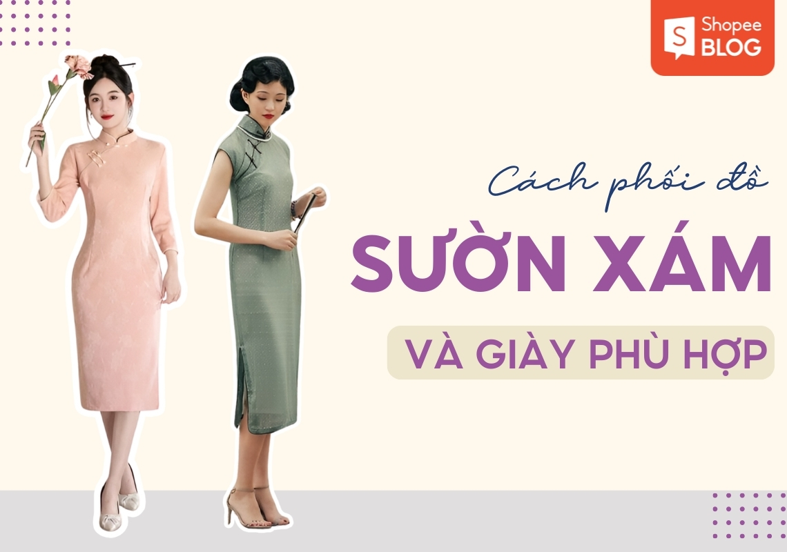 mặc sườn xám đi giày gì