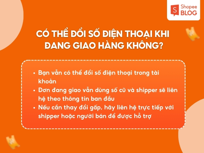 Có thể đổi số điện thoại khi đang giao hàng không?